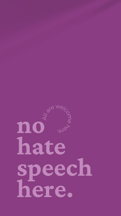 no hate speech here. -  Phone Wallpaper Multiple Colors